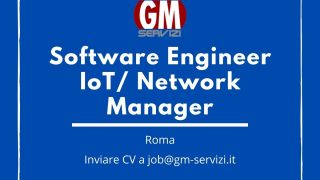 Posizione aperta Software Engineer IoT o Network Manager