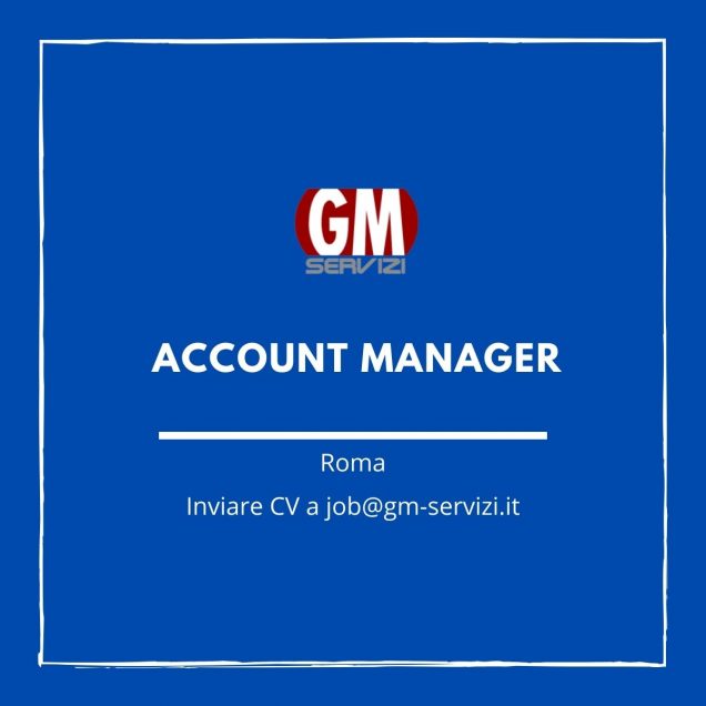 Posizione aperta: Account manager su Roma